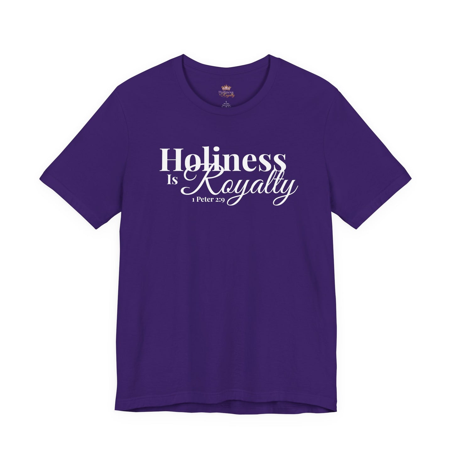 Holiness Is Royalty Statement Short Sleeve Shirt